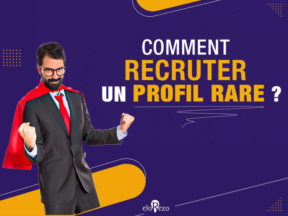 Comment recruter un profil rare ?