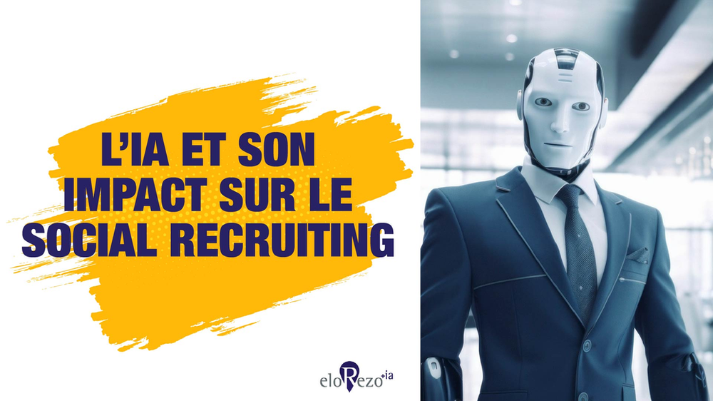 L’iA et son impact sur le Social Recruiting