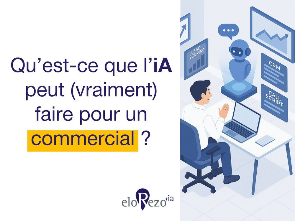 Qu’est-ce que l’iA peut (vraiment) faire pour un commercial ?